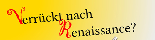 Titel: Verrückt nach Renaissance?